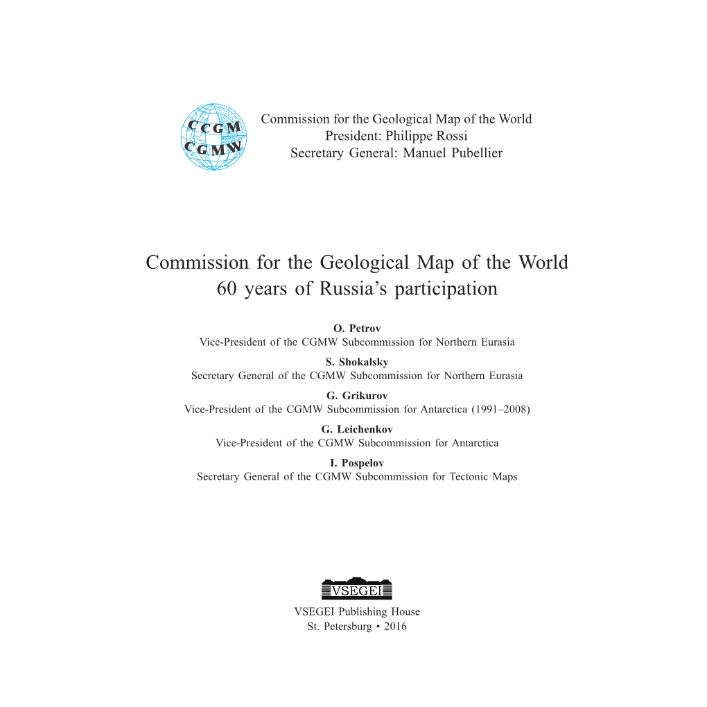 Commission for the Geological Map of the World 60 Years of Russia's