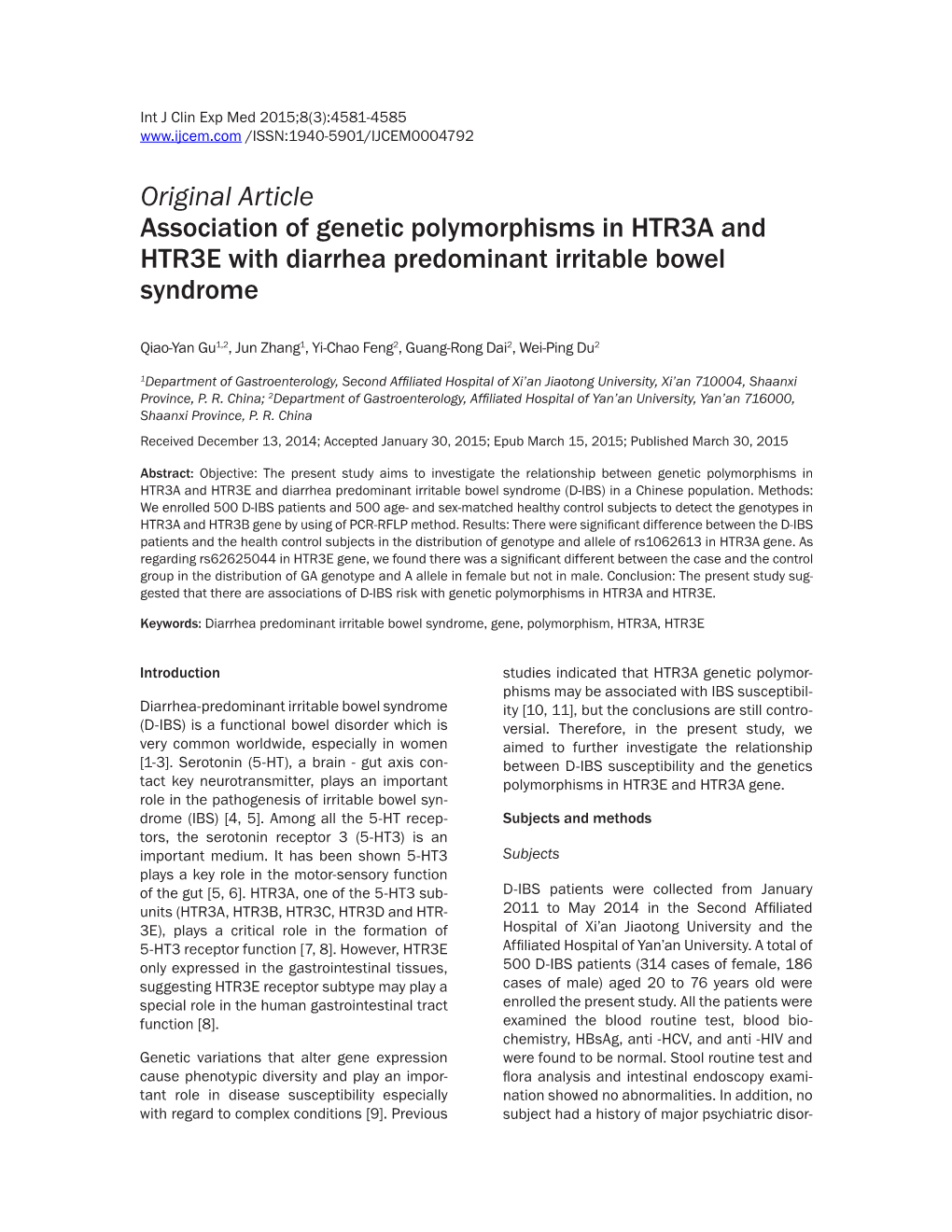 Original Article Association of Genetic Polymorphisms in HTR3A and HTR3E with Diarrhea Predominant Irritable Bowel Syndrome