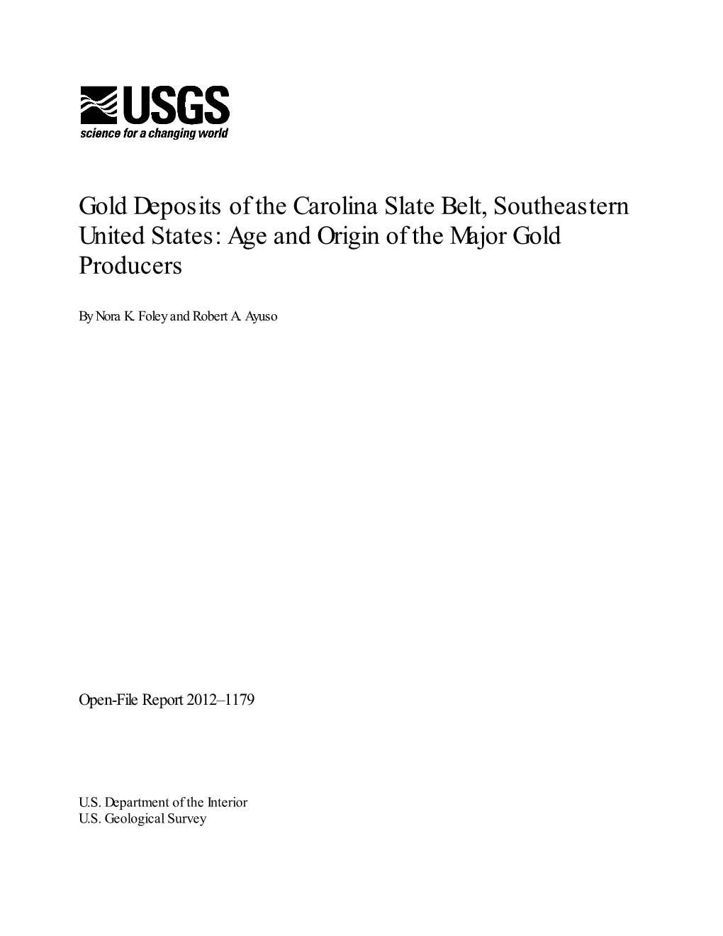 Gold Deposits of the Carolina Slate Belt, Southeastern United States: Age and Origin of the Major Gold Producers