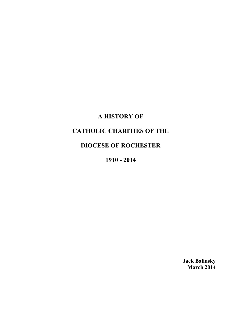 A History of Catholic Charities of the Diocese of Rochester 1910