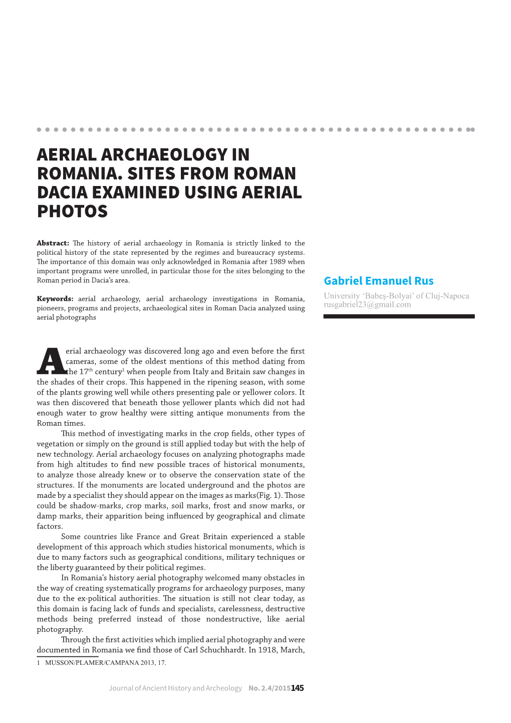 Aerial Archaeology in Romania. Sites from Roman Dacia Examined Using Aerial Photos