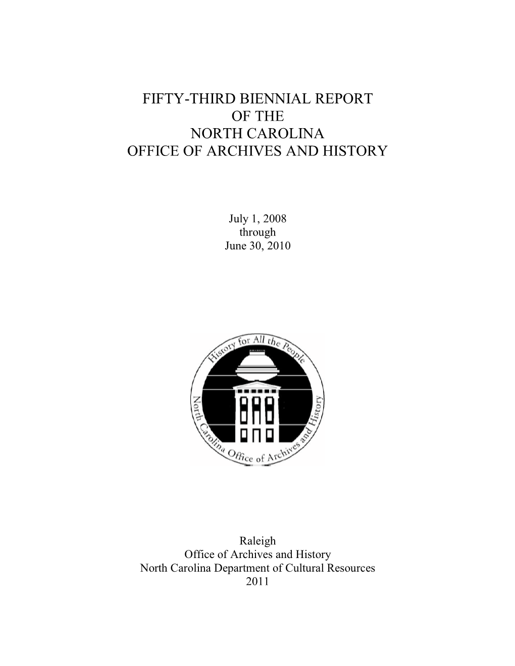 Biennial Report of the North Carolina Office of Archives and History