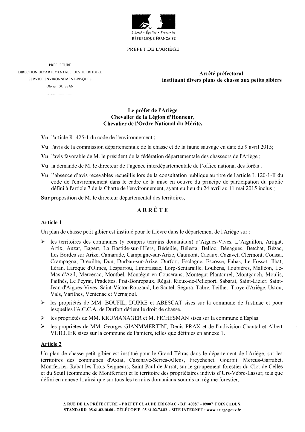 Arrêté Préfectoral Instituant Divers Plans De Chasse Aux Petits Gibiers Le Préfet De I'ariège Chevalier De La Lé