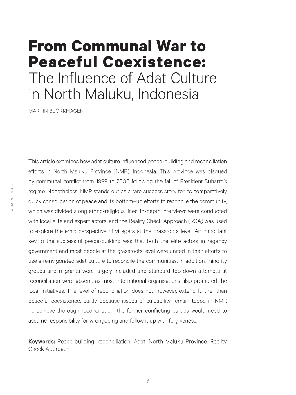 From Communal War to Peaceful Coexistence: the Influence of Adat