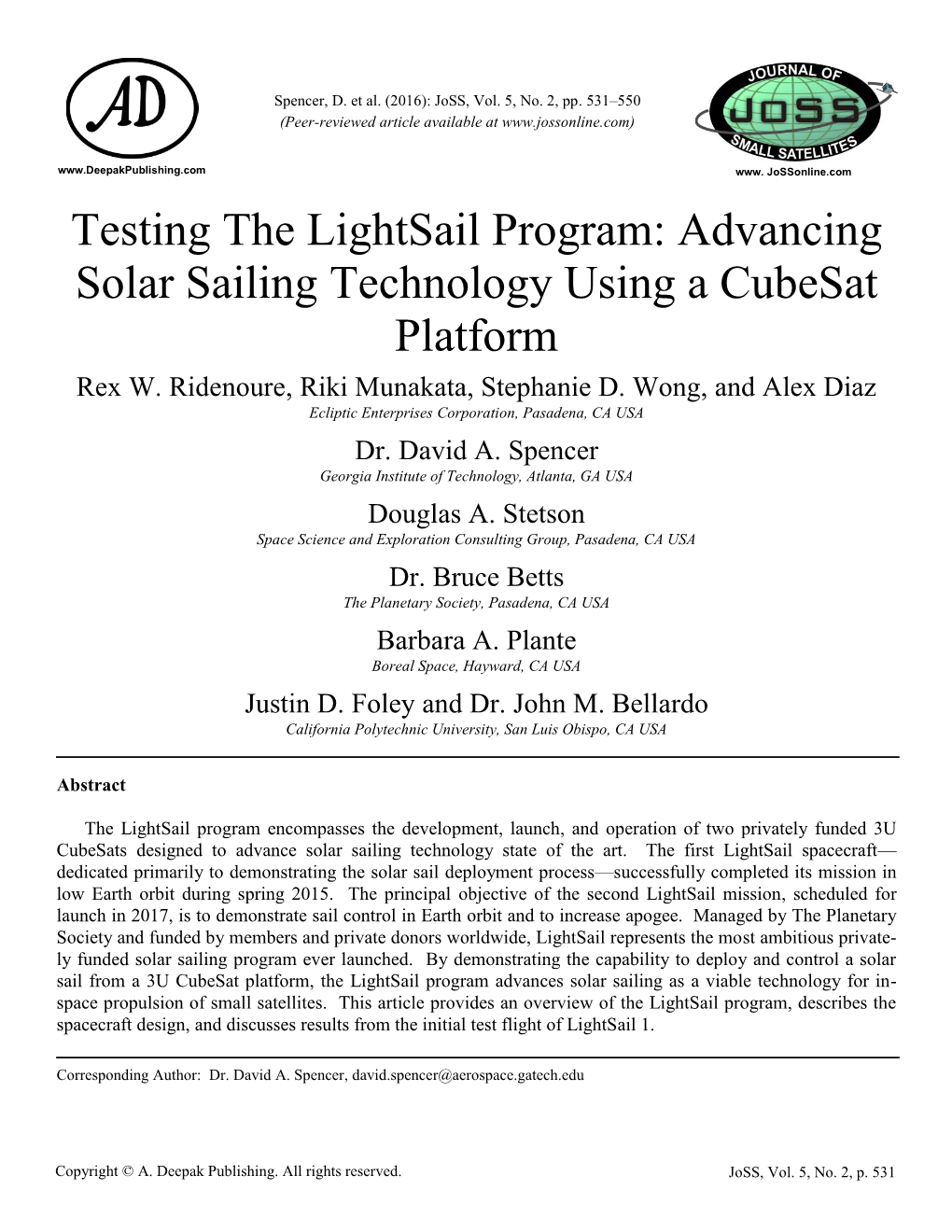 Advancing Solar Sailing Technology Using a Cubesat Platform Rex W