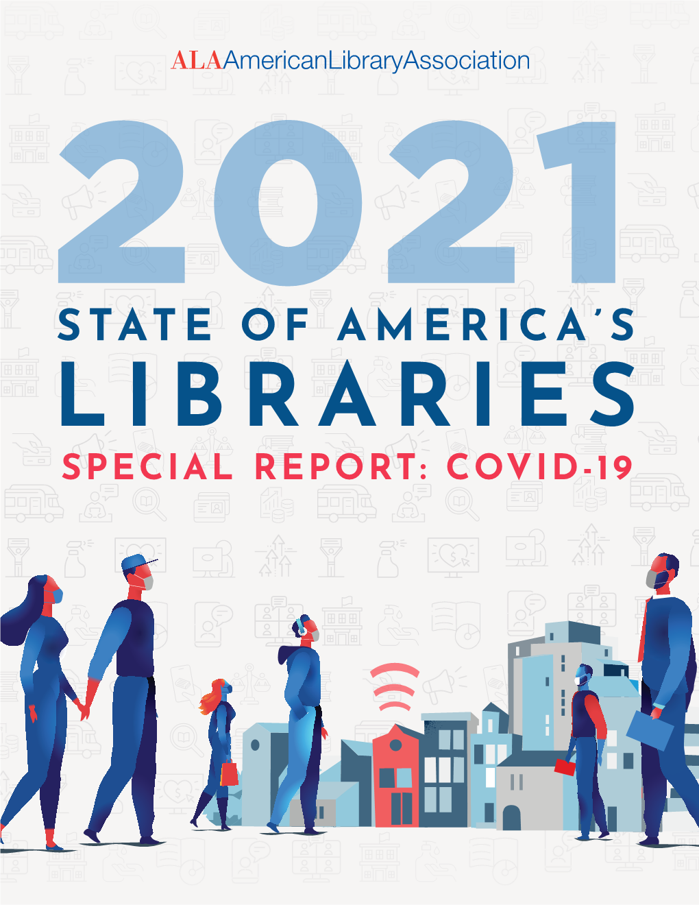 State of America's Libraries 2021 | Special Report: Covid-19