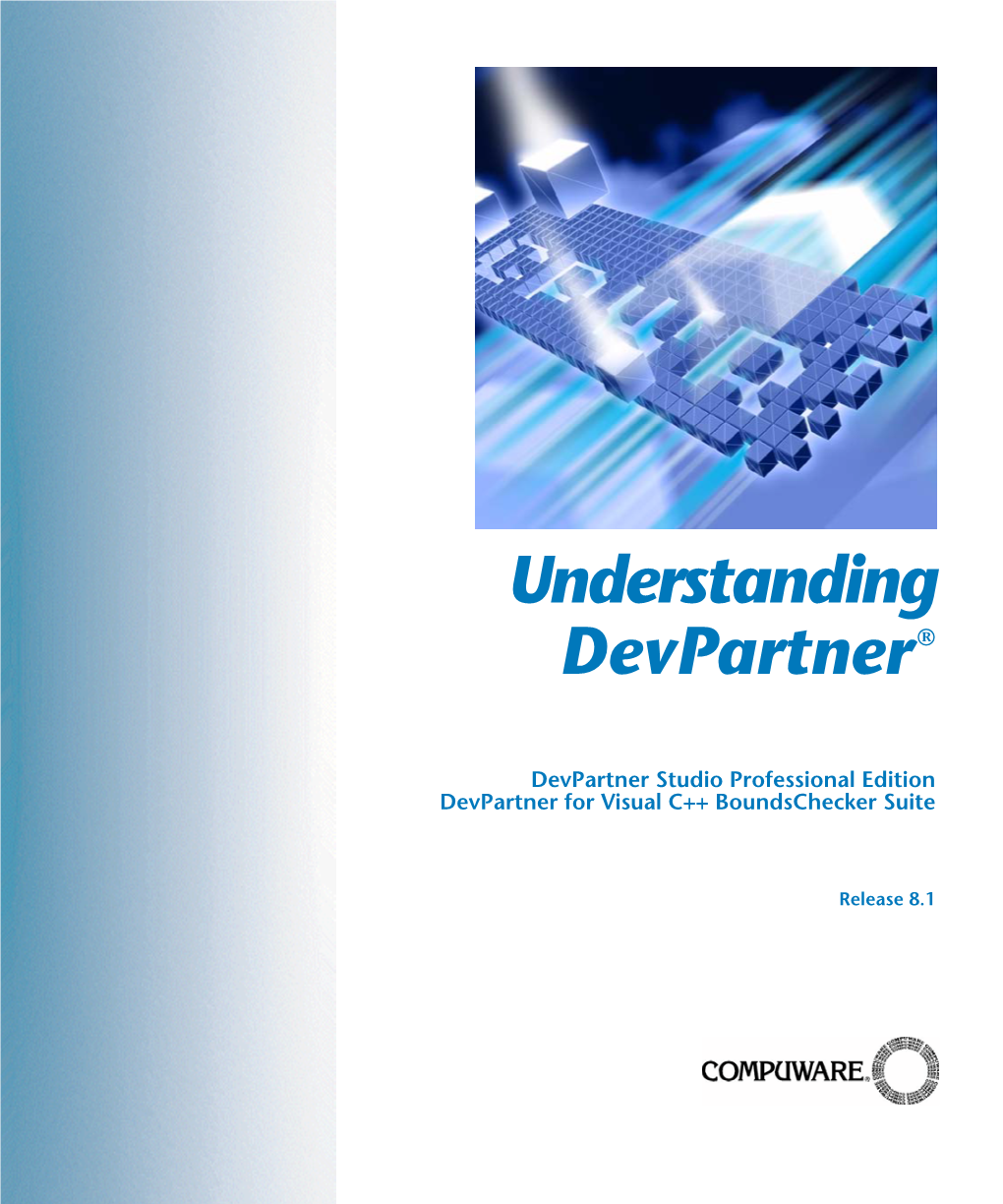 Understanding Devpartner ®