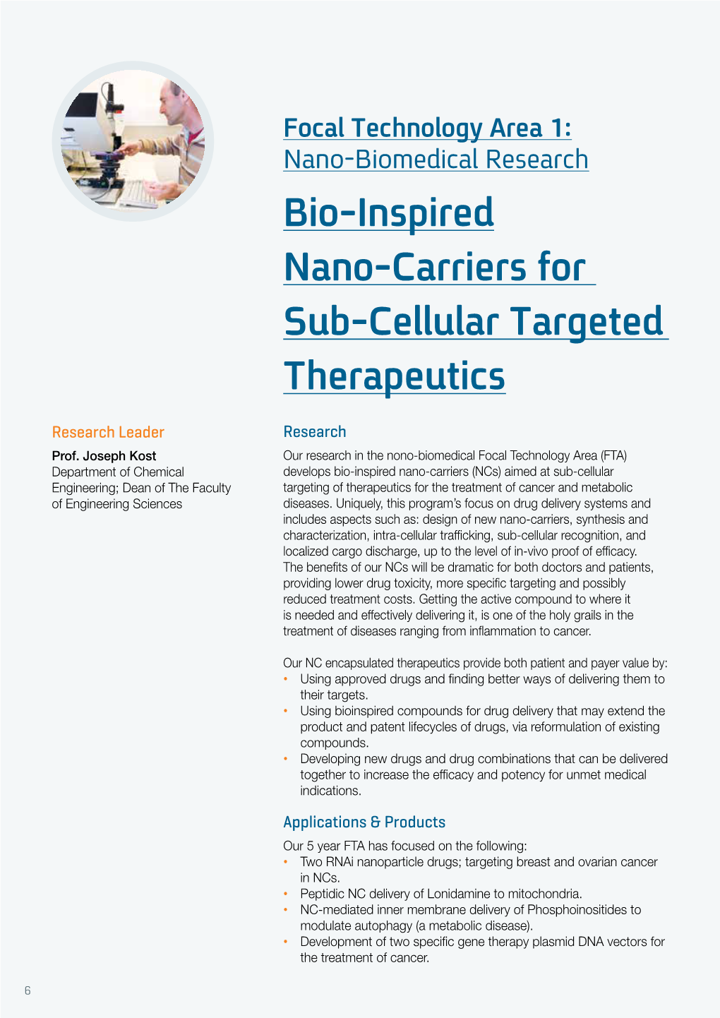Bio-Inspired Nano-Carriers for Sub-Cellular Targeted Therapeutics