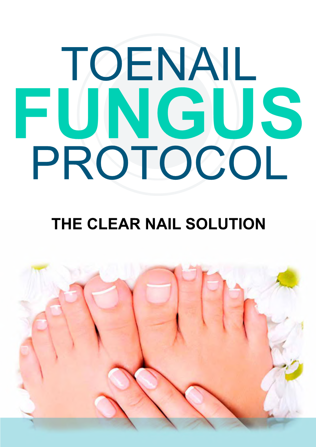 The Clear Nail Solution