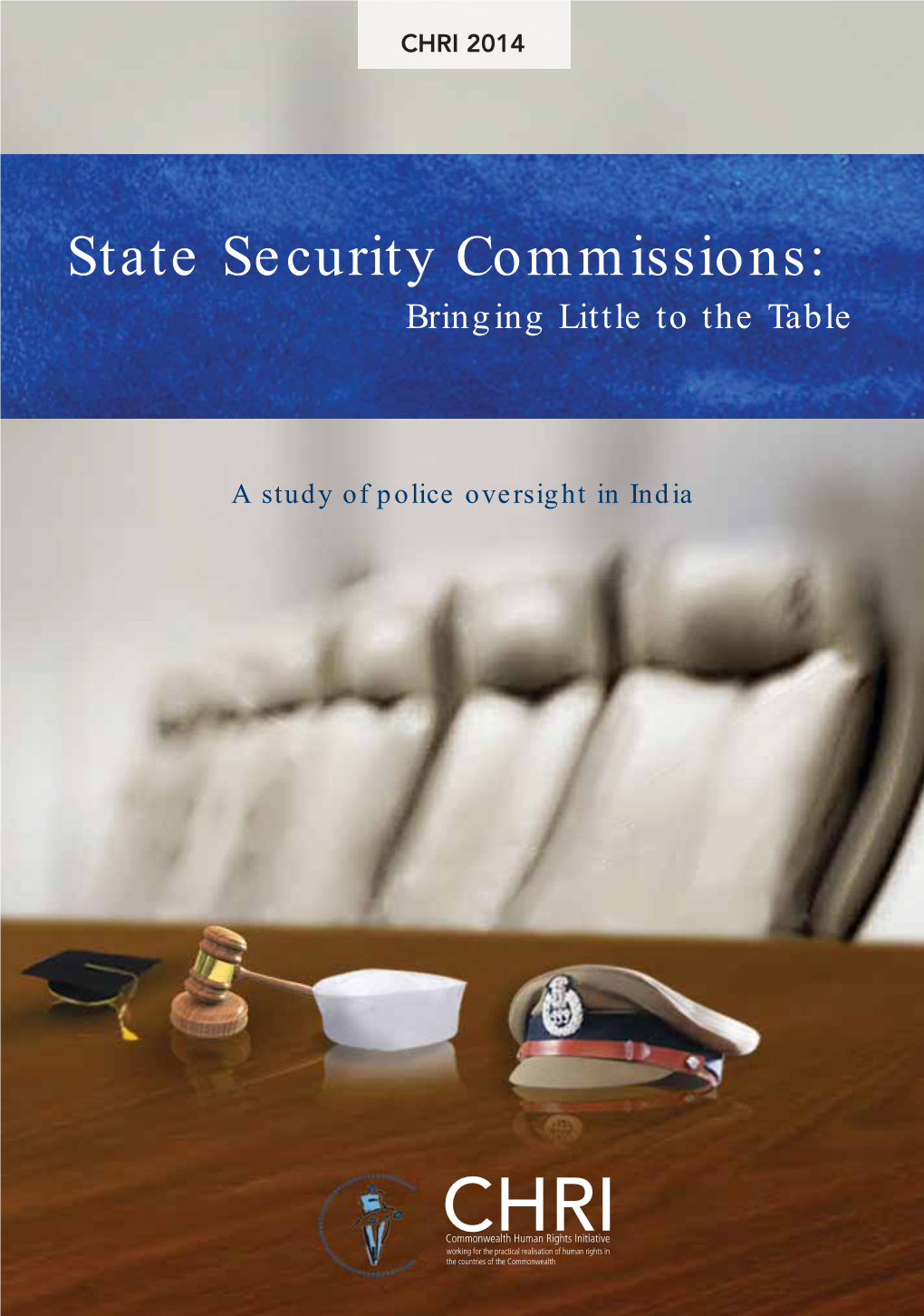 State Security Commissions: Bringing Little to the Table