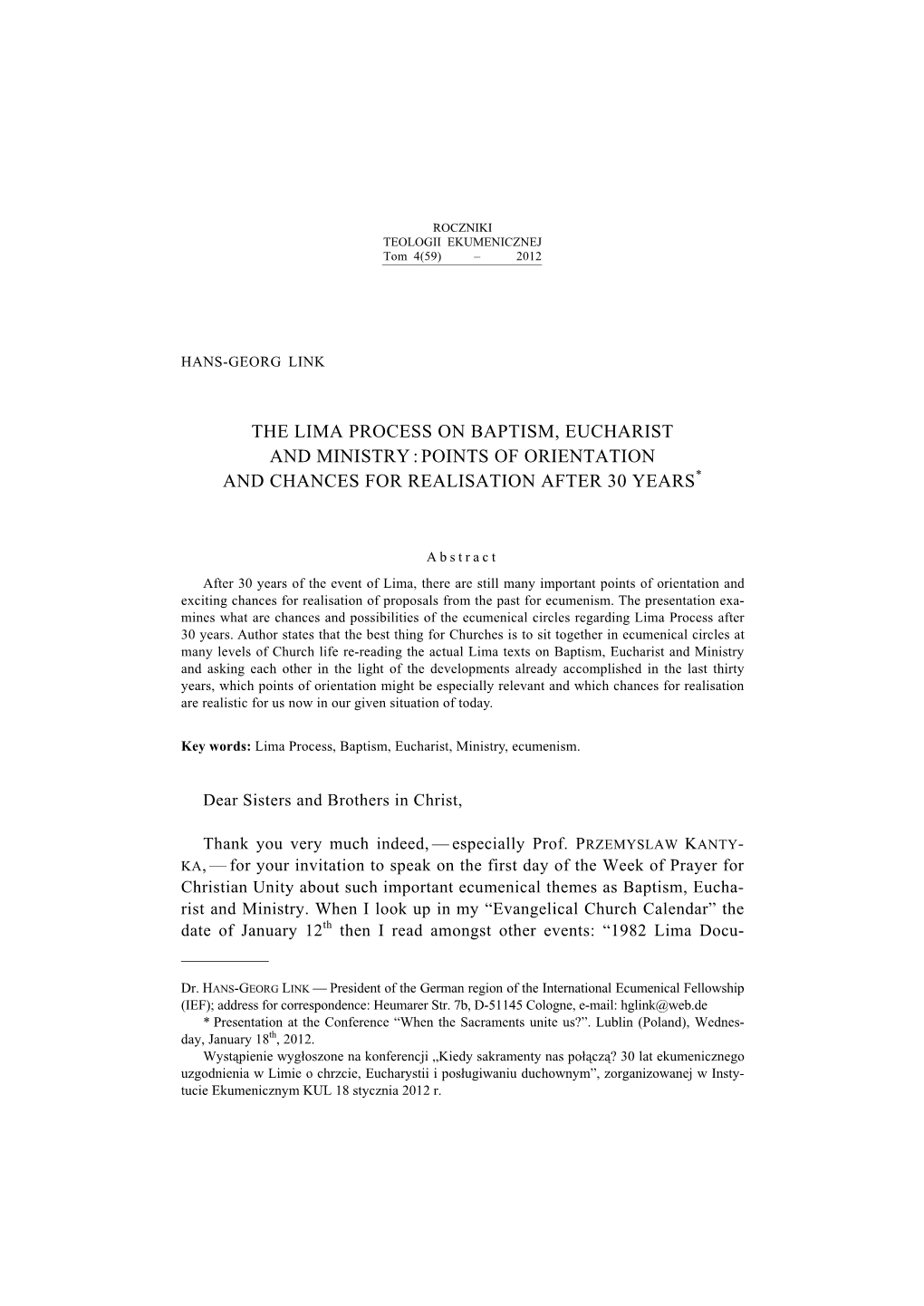 The Lima Process on Baptism, Eucharist and Ministry : Points of Orientation and Chances for Realisation After 30 Years*