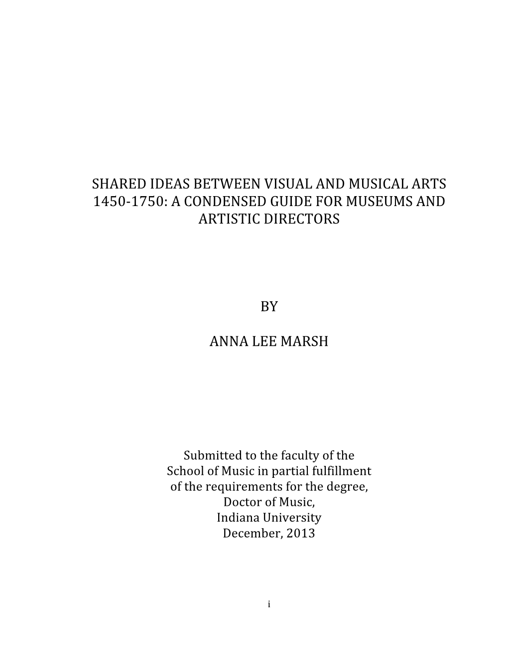 Shared Ideas Between Visual and Musical Arts 1450-‐1750