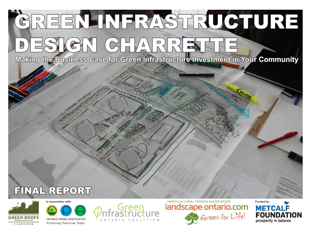GREEN INFRASTRUCTURE DESIGN CHARRETTE Making the Business Case for Green Infrastructure Investment in Your Community