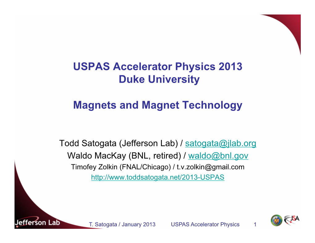 USPAS Accelerator Physics 2013 Duke University Magnets And