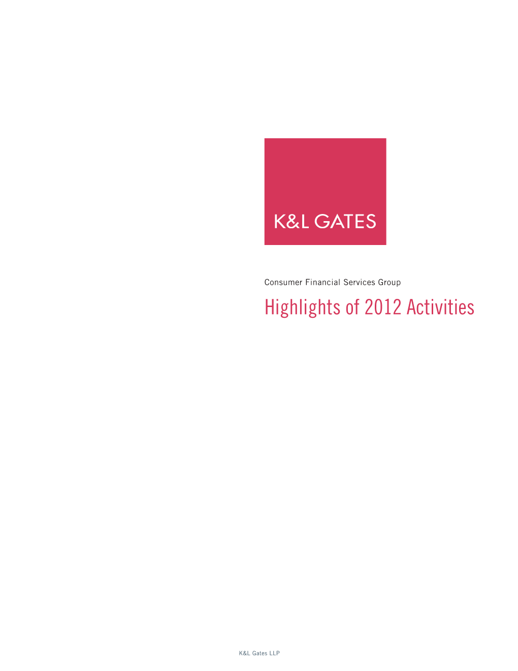 Highlights of 2012 Activities