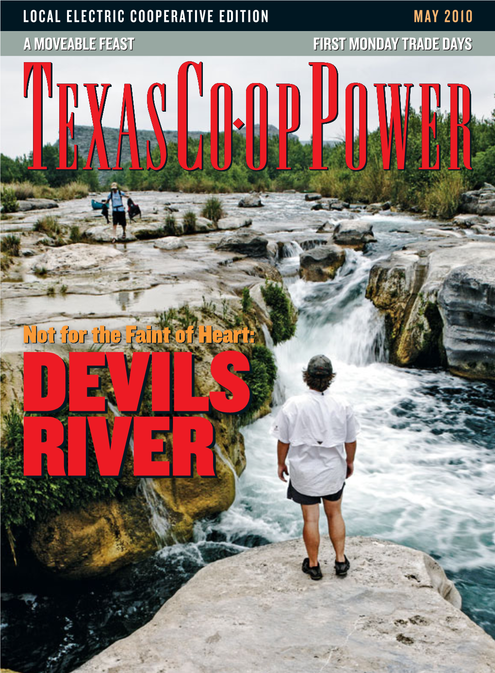 Not for the Faint of Heart: DEVILSDEVILS RIVERRIVER You Run with the Bulls, Texas Vets Get the Bucks