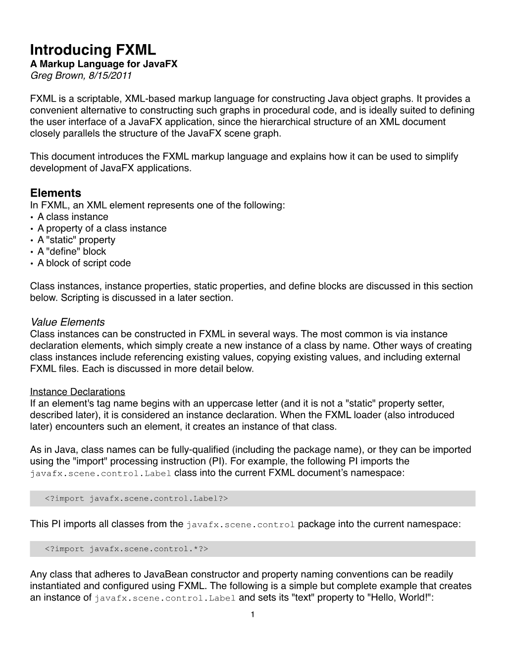 Introducing FXML a Markup Language for Javafx Greg Brown, 8/15/2011
