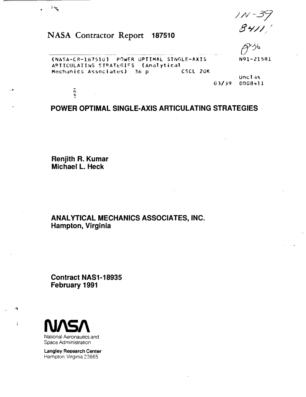 NASA Contractor Report 187510 POWER OPTIMAL SINGLE-AXIS ARTICULATING STRATEGIES Renjith R. Kumar Michael L. Heck ANALYTICAL MECH