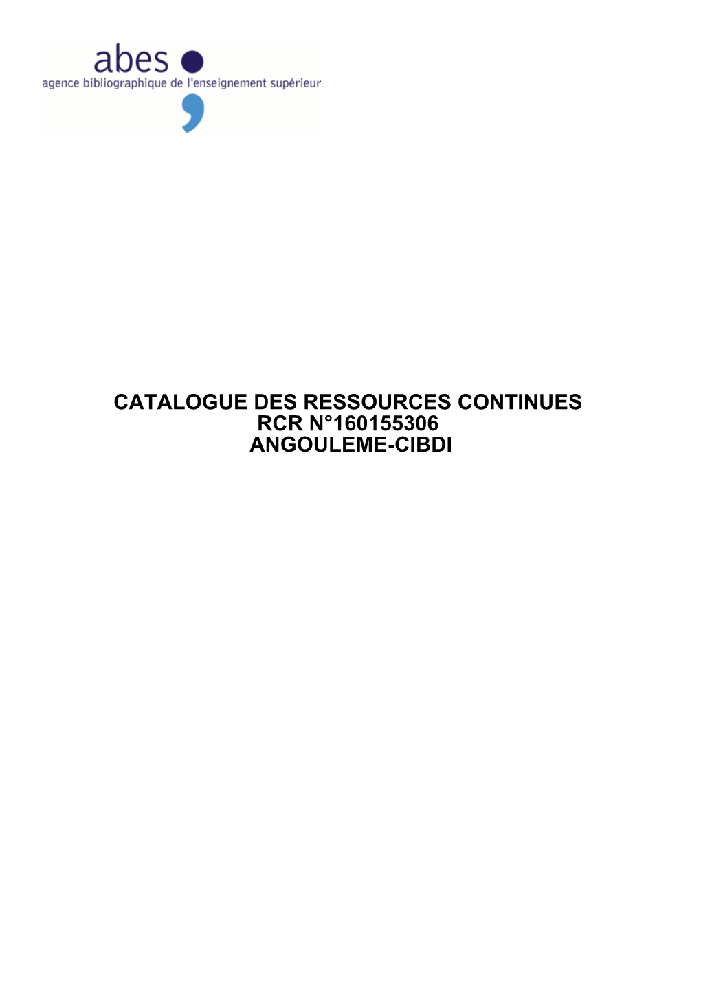 Catalogue Des Ressources Continues Rcr N°160155306 Angouleme-Cibdi