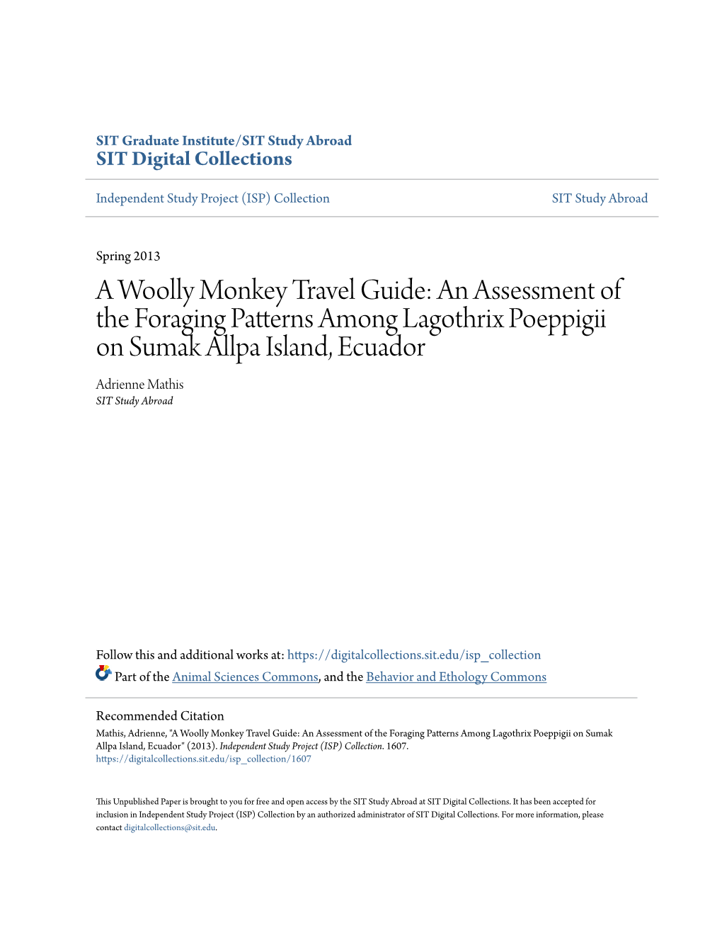 An Assessment of the Foraging Patterns Among Lagothrix Poeppigii on Sumak Allpa Island, Ecuador Adrienne Mathis SIT Study Abroad