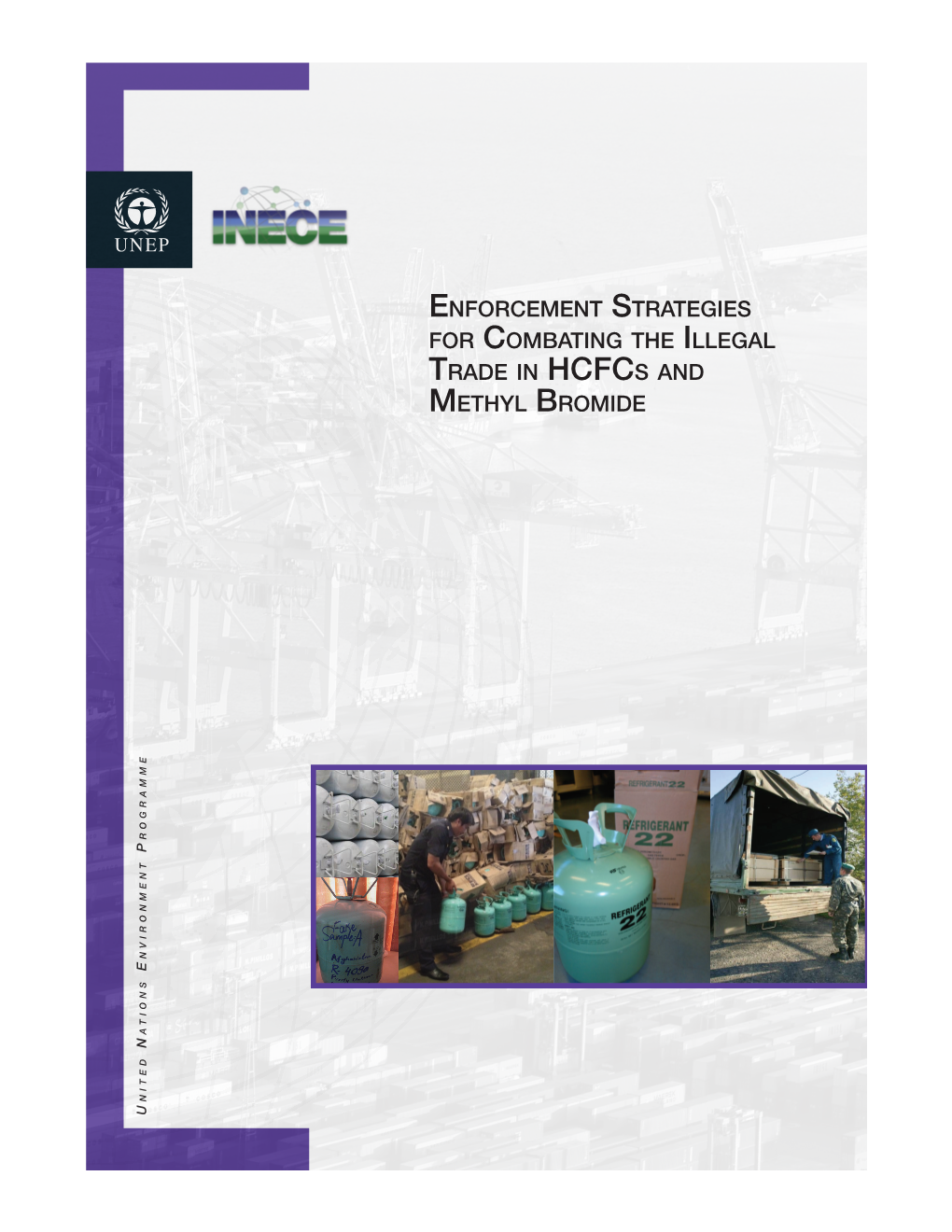 Enforcement Strategies for Combating the Illegal Trade in Hcfcs and Methyl Bromide