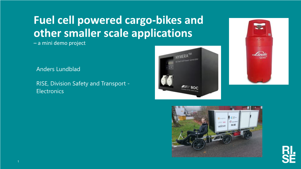 Fuel Cell Powered Cargo-Bikes and Other Smaller Scale Applications – a Mini Demo Project