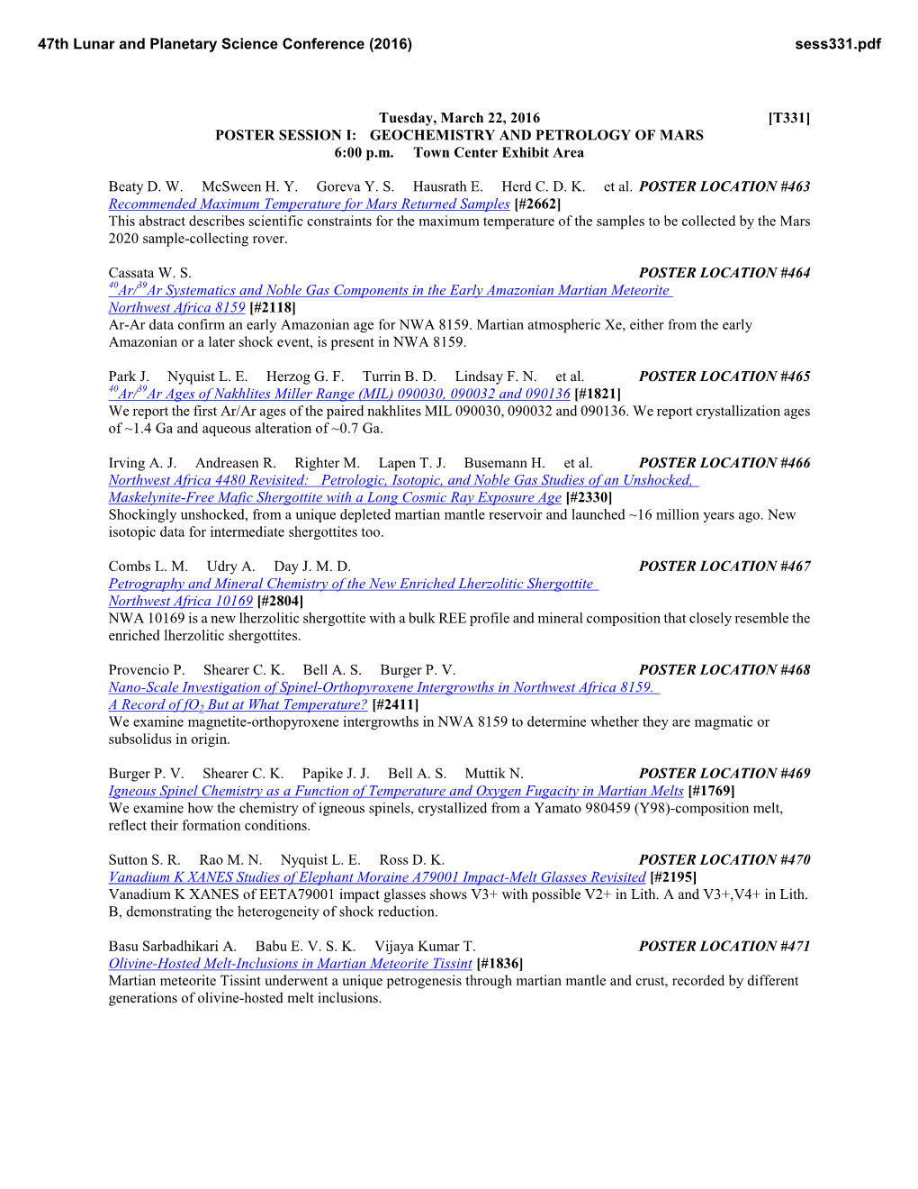 Tuesday, March 22, 2016 [T331] POSTER SESSION I: GEOCHEMISTRY and PETROLOGY of MARS 6:00 P.M