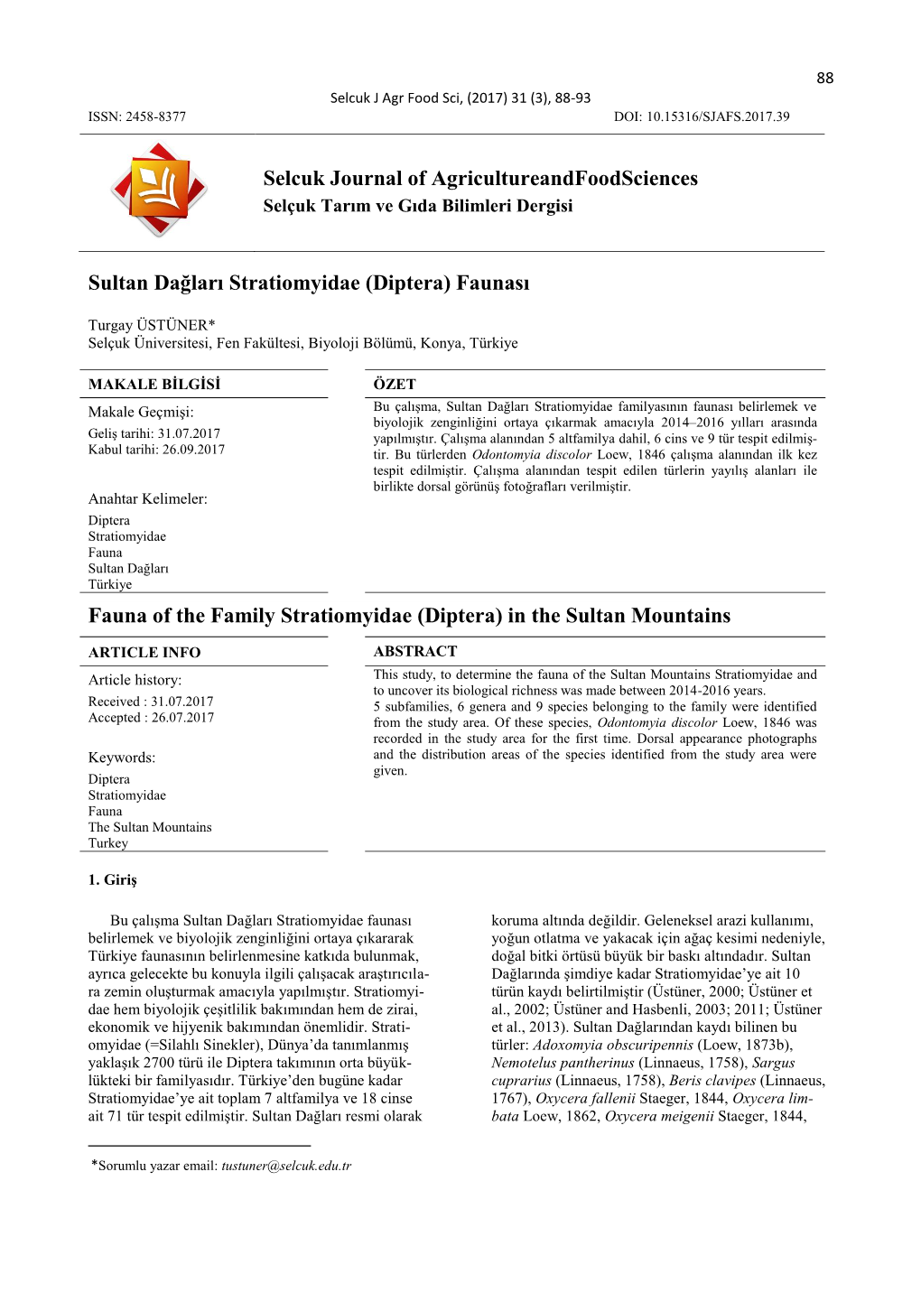 Faunası Fauna of the Family Stratiomyidae