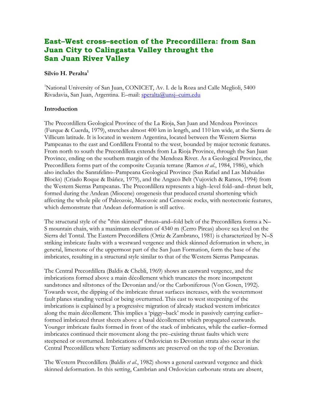 East–West Cross–Section of the Precordillera: from San Juan City to Calingasta Valley Throught the San Juan River Valley