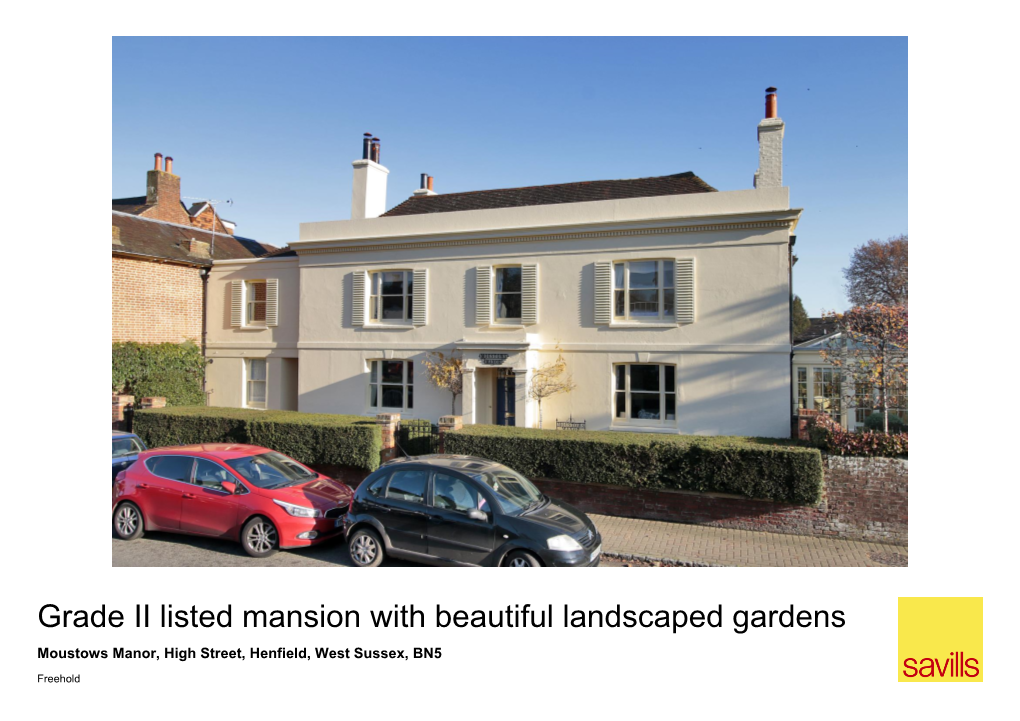 Grade II Listed Mansion with Beautiful Landscaped Gardens Moustows Manor, High Street, Henfield, West Sussex, BN5