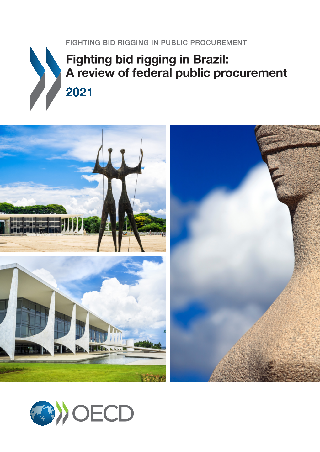 Fighting Bid Rigging in Brazil: a Review of Federal Public Procurement 2021