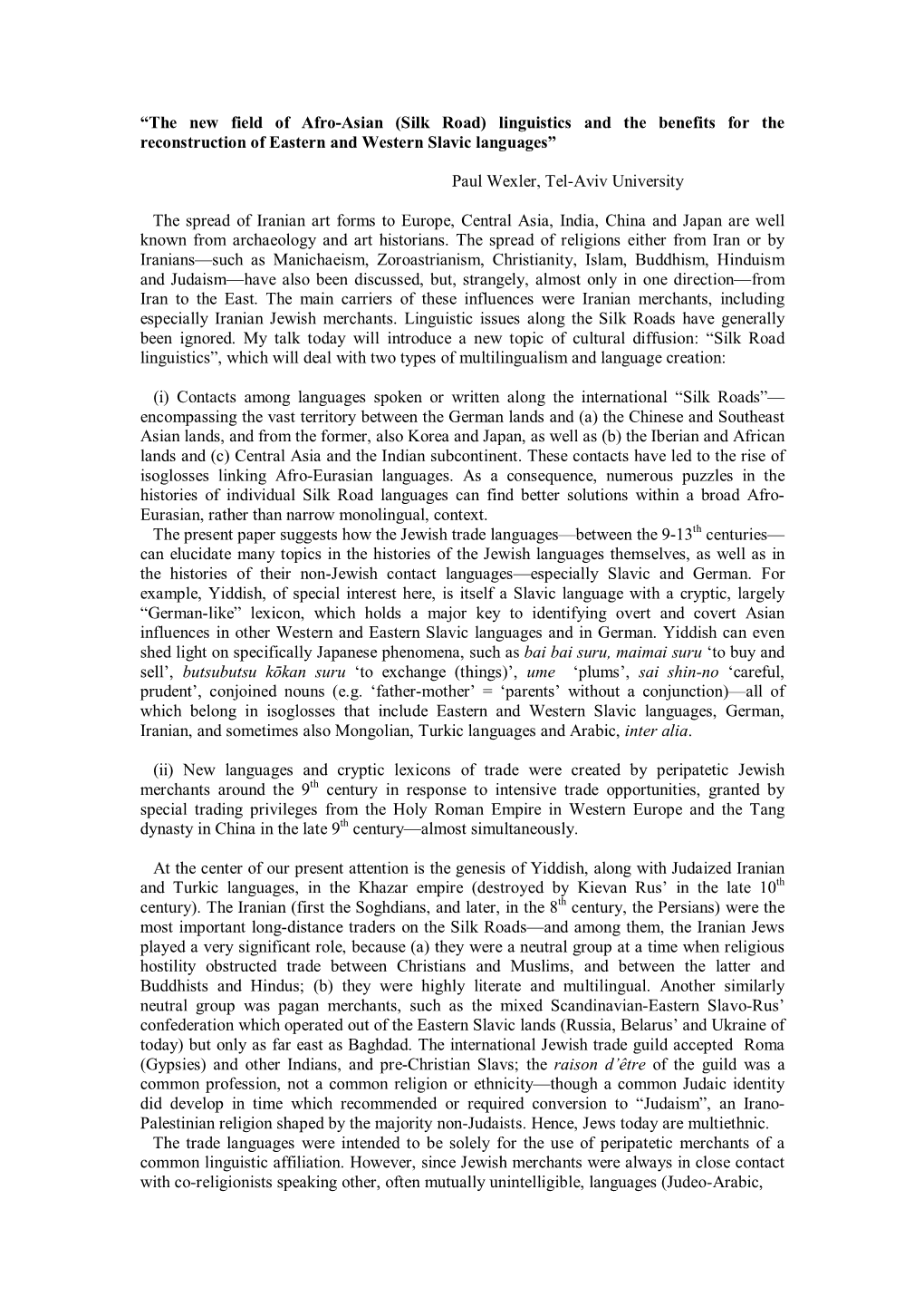 “The New Field of Afro-Asian (Silk Road) Linguistics and the Benefits for the Reconstruction of Eastern and Western Slavic Languages”