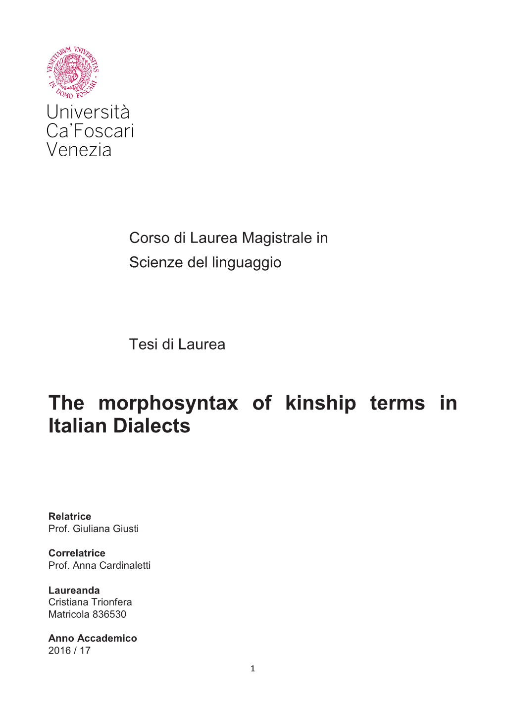 The Morphosyntax of Kinship Terms in Italian Dialects