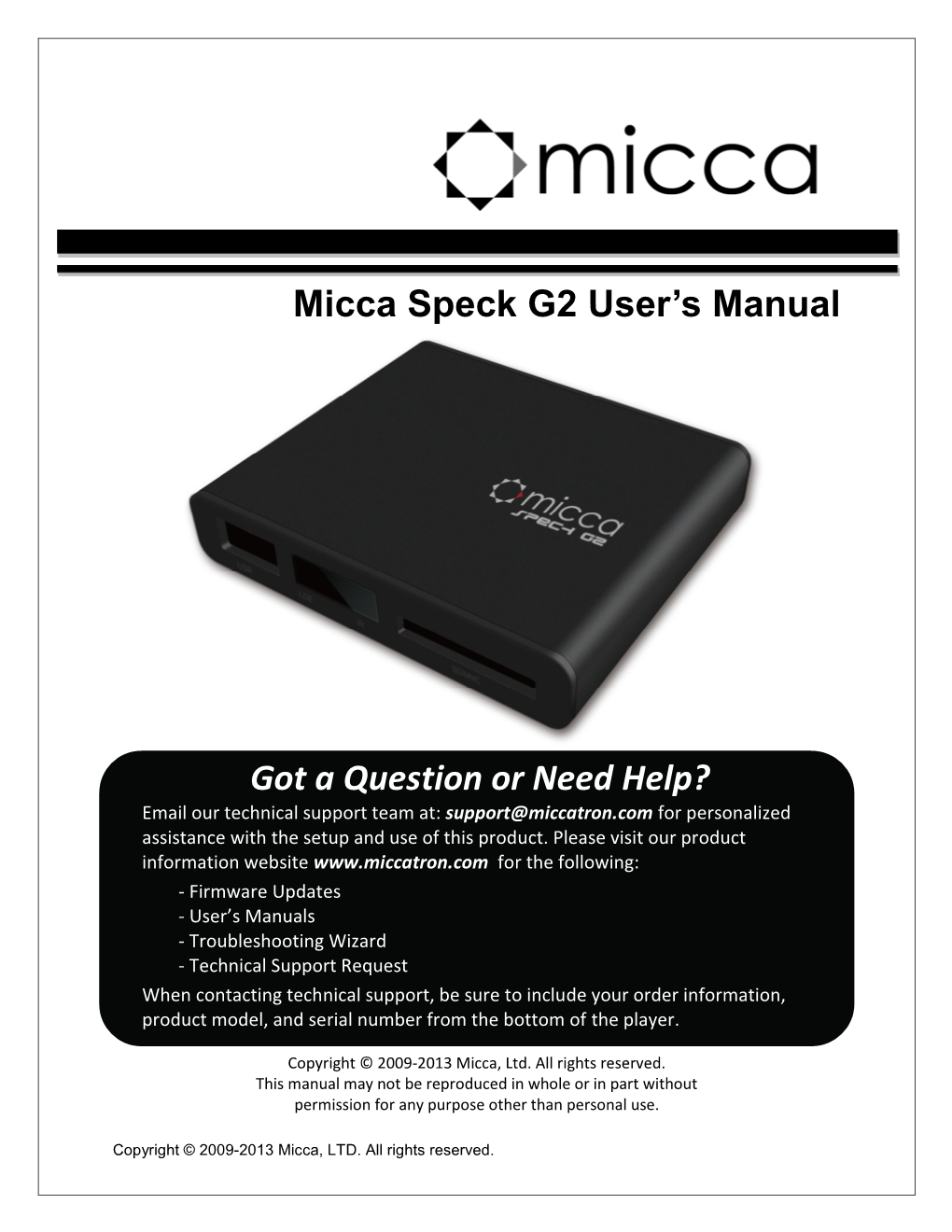 Micca Speck G2 User's Manual Got a Question Or Need Help?