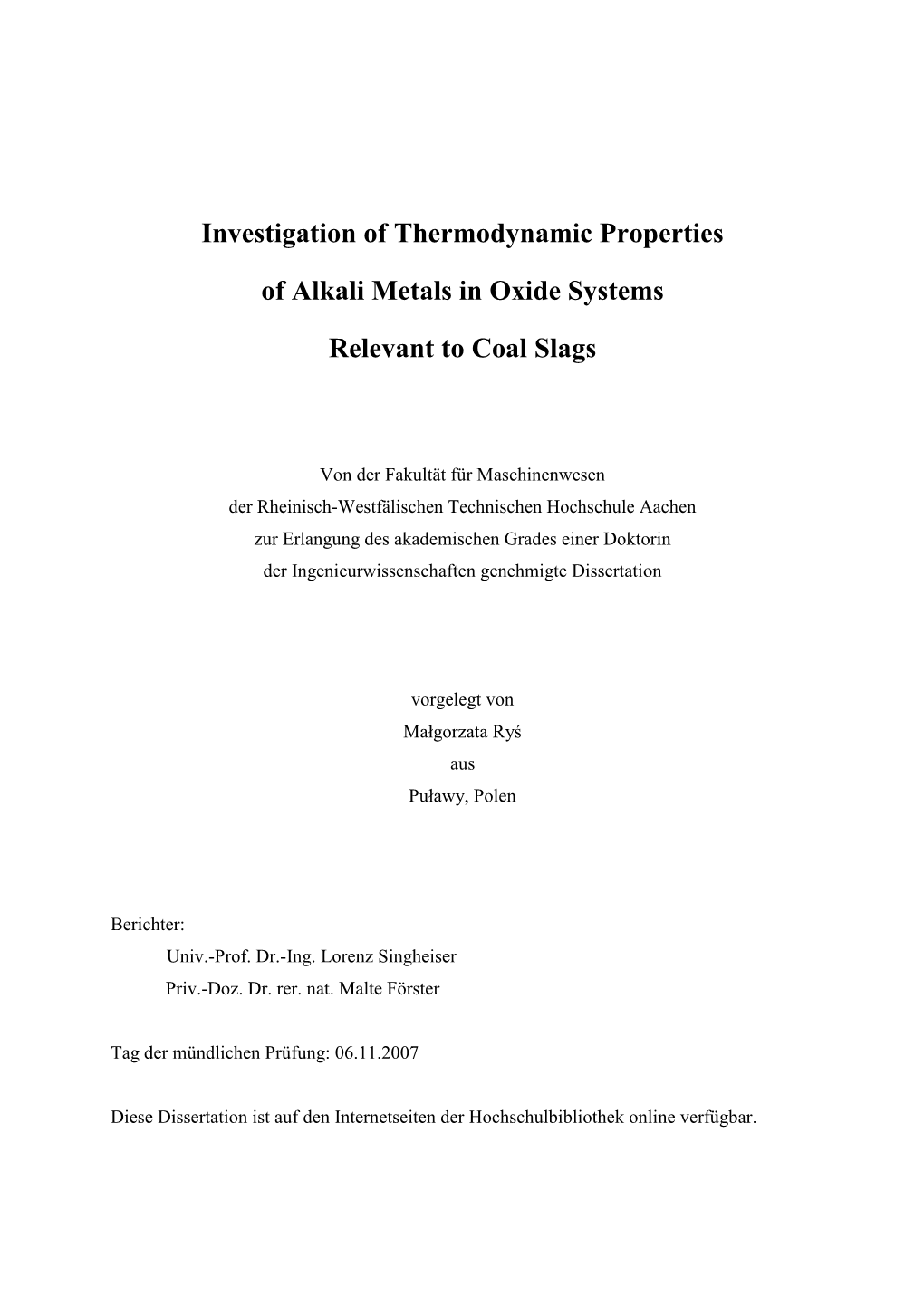 Investigation of Thermodynamic Properties of Alkali Metals in Oxide