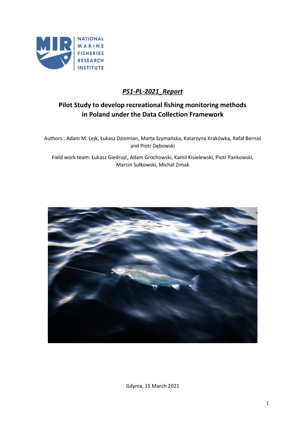 PS1-PL-2021 Report Pilot Study to Develop Recreational Fishing Monitoring Methods in Poland Under the Data Collection Framework