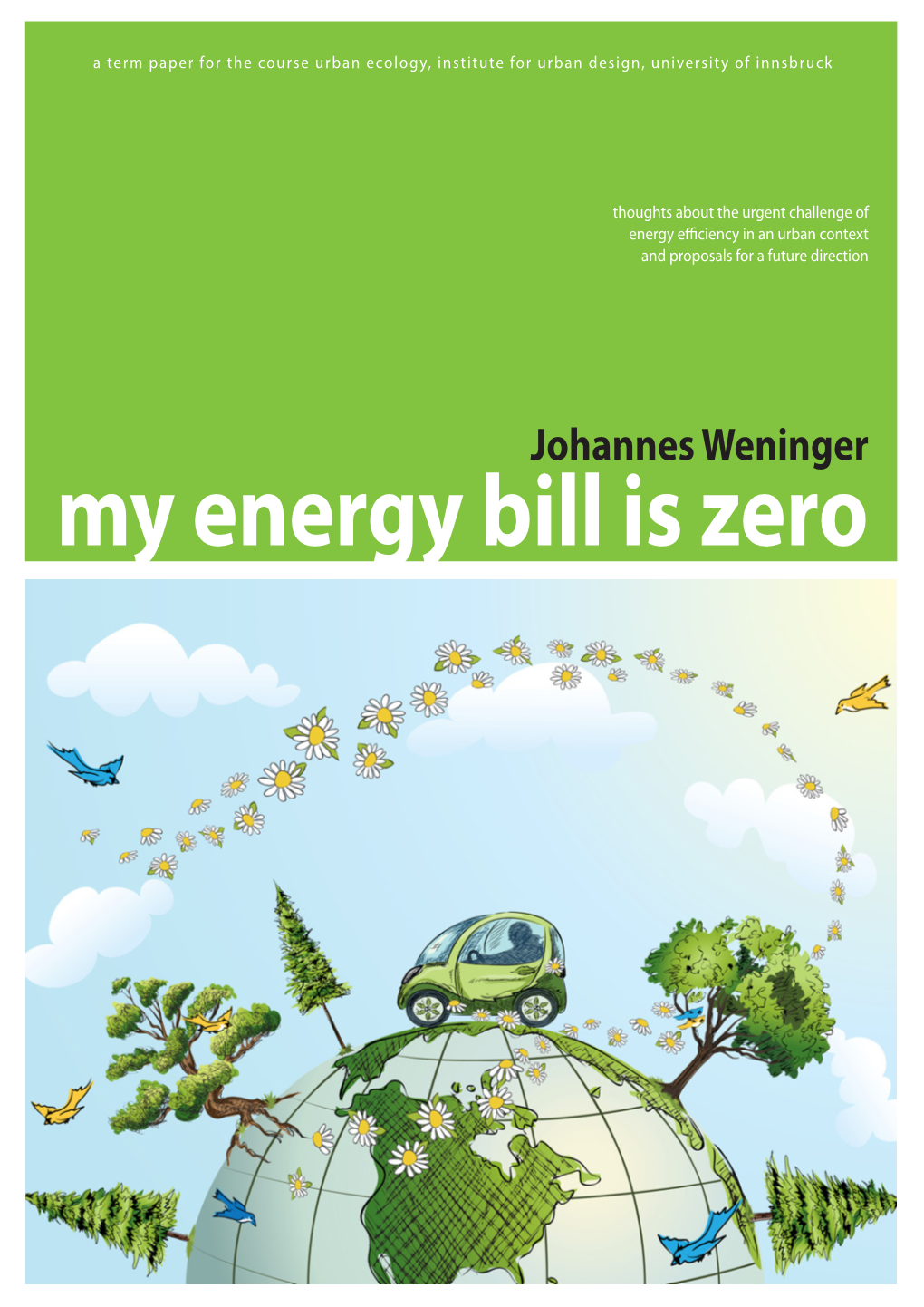 Johannes Weninger My Energy Bill Is Zero Contents