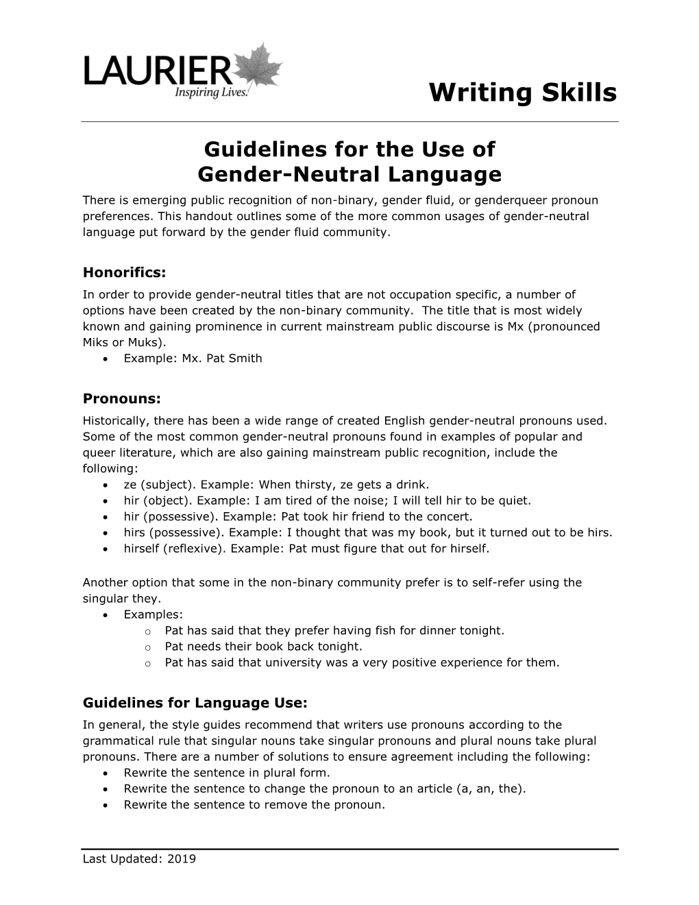 Gender-Neutral Language There Is Emerging Public Recognition of Non-Binary, Gender Fluid, Or Genderqueer Pronoun Preferences