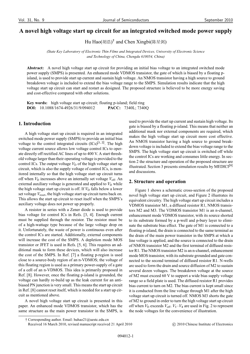 A Novel High Voltage Start up Circuit for an Integrated Switched Mode Power Supply