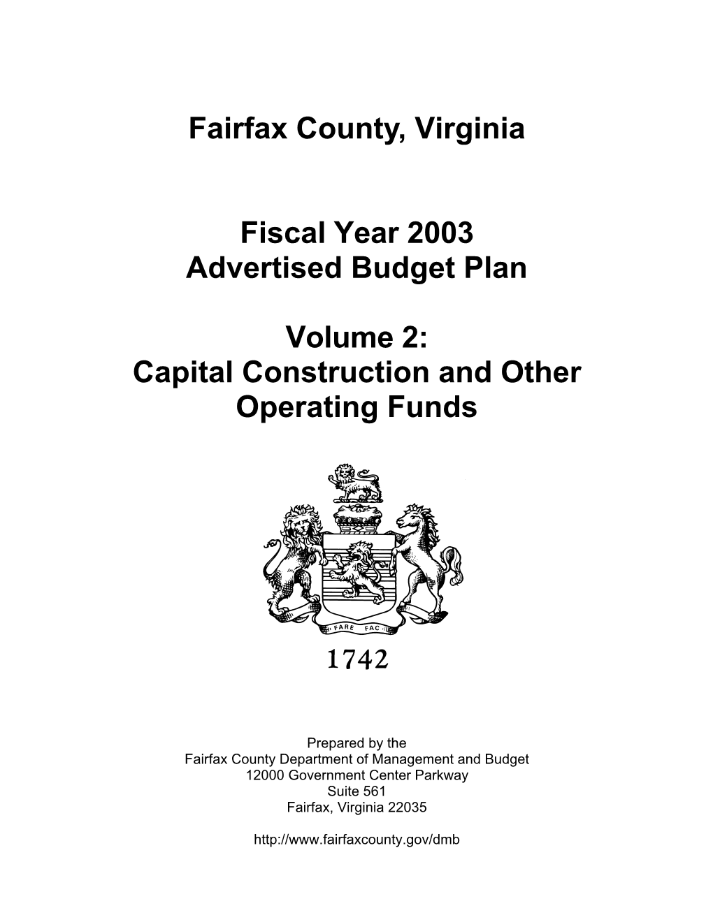 Volume 2: Capital Construction and Other Operating Funds (FY 2003