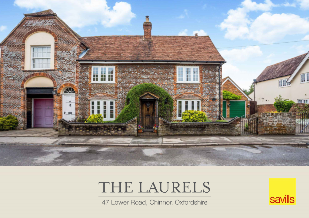 THE LAURELS 47 Lower Road, Chinnor, Oxfordshire Charming Character Cottage in the Heart of the Village
