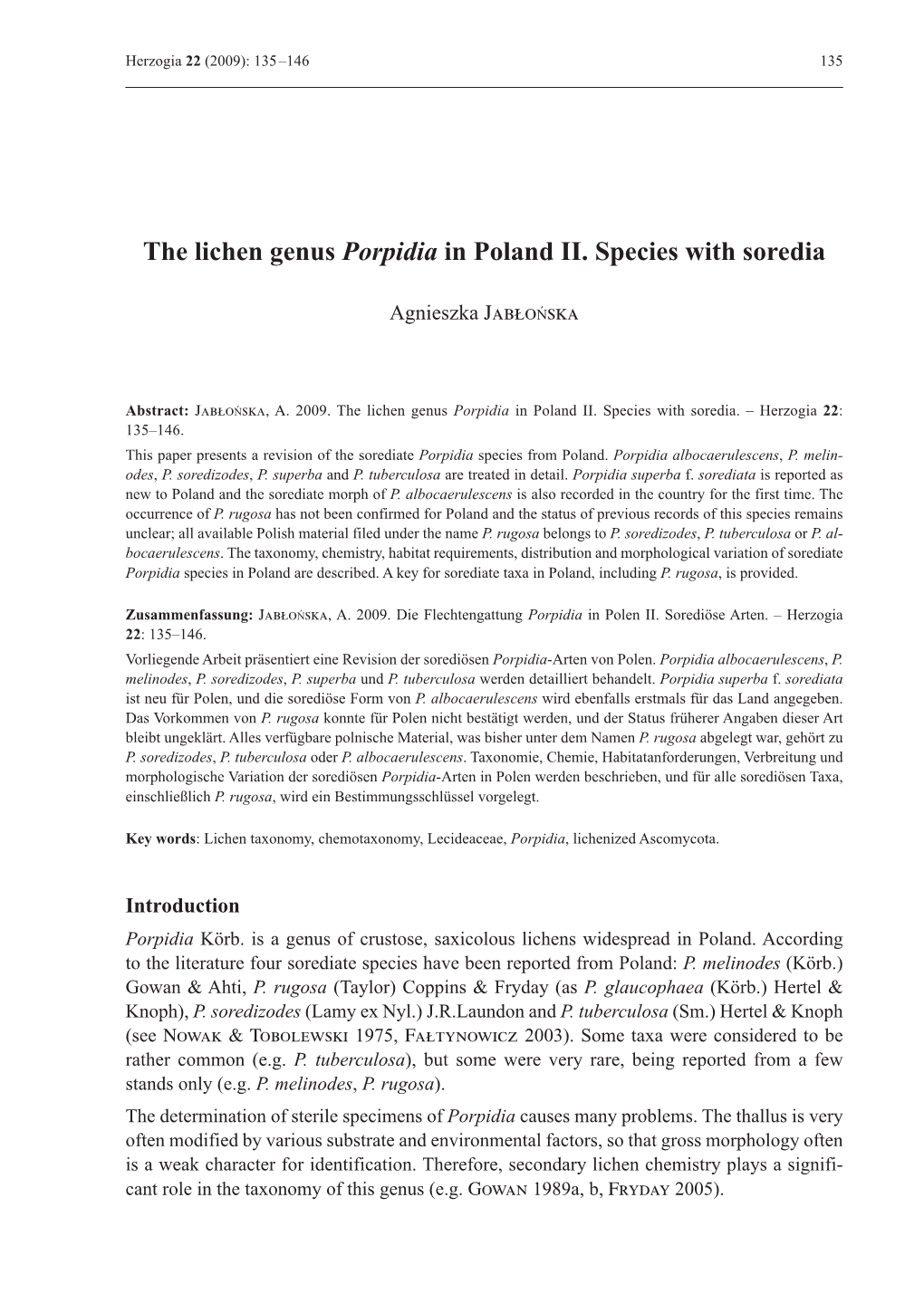 The Lichen Genus Porpidia in Poland II. Species with Soredia