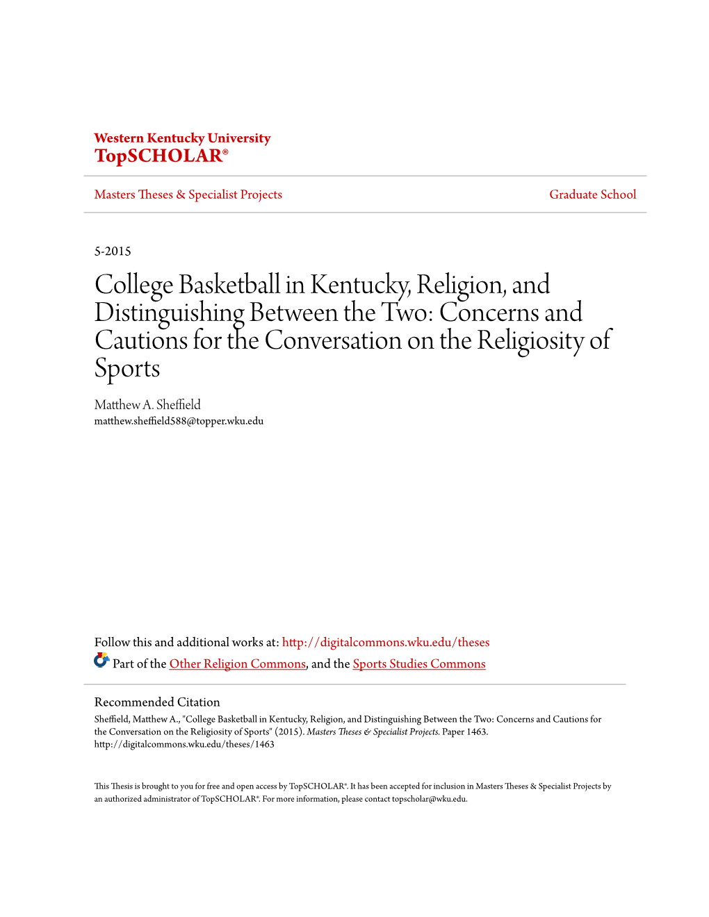 College Basketball in Kentucky, Religion, and Distinguishing Between the Two: Concerns and Cautions for the Conversation on the Religiosity of Sports Matthew A