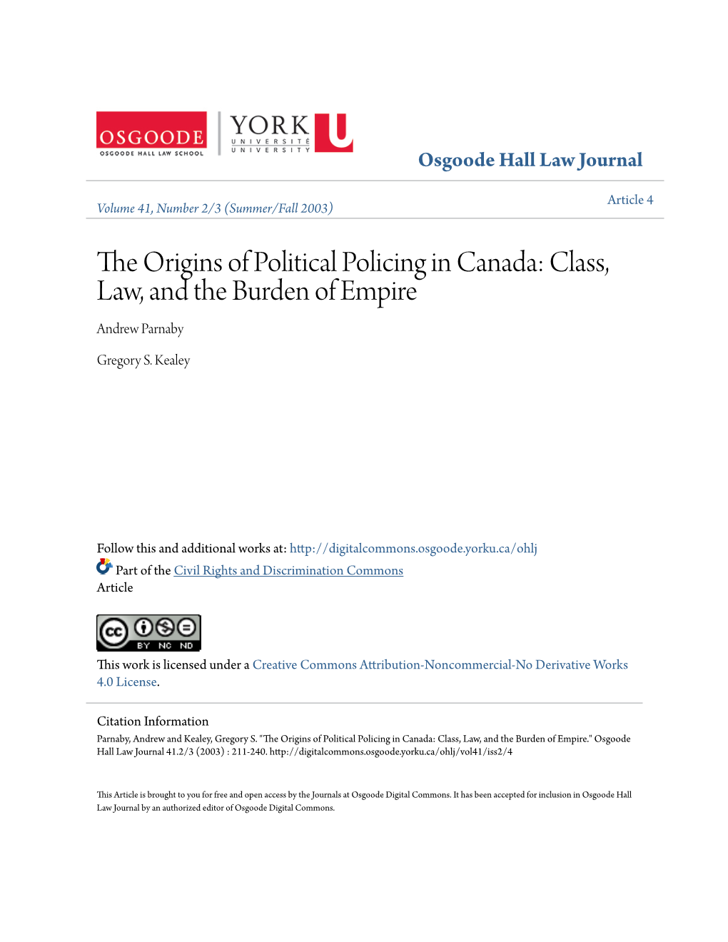 The Origins of Political Policing in Canada: Class, Law, and the Burden of Empire Andrew Parnaby