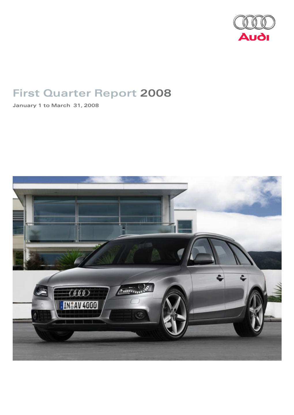 First Quarter Report 2008