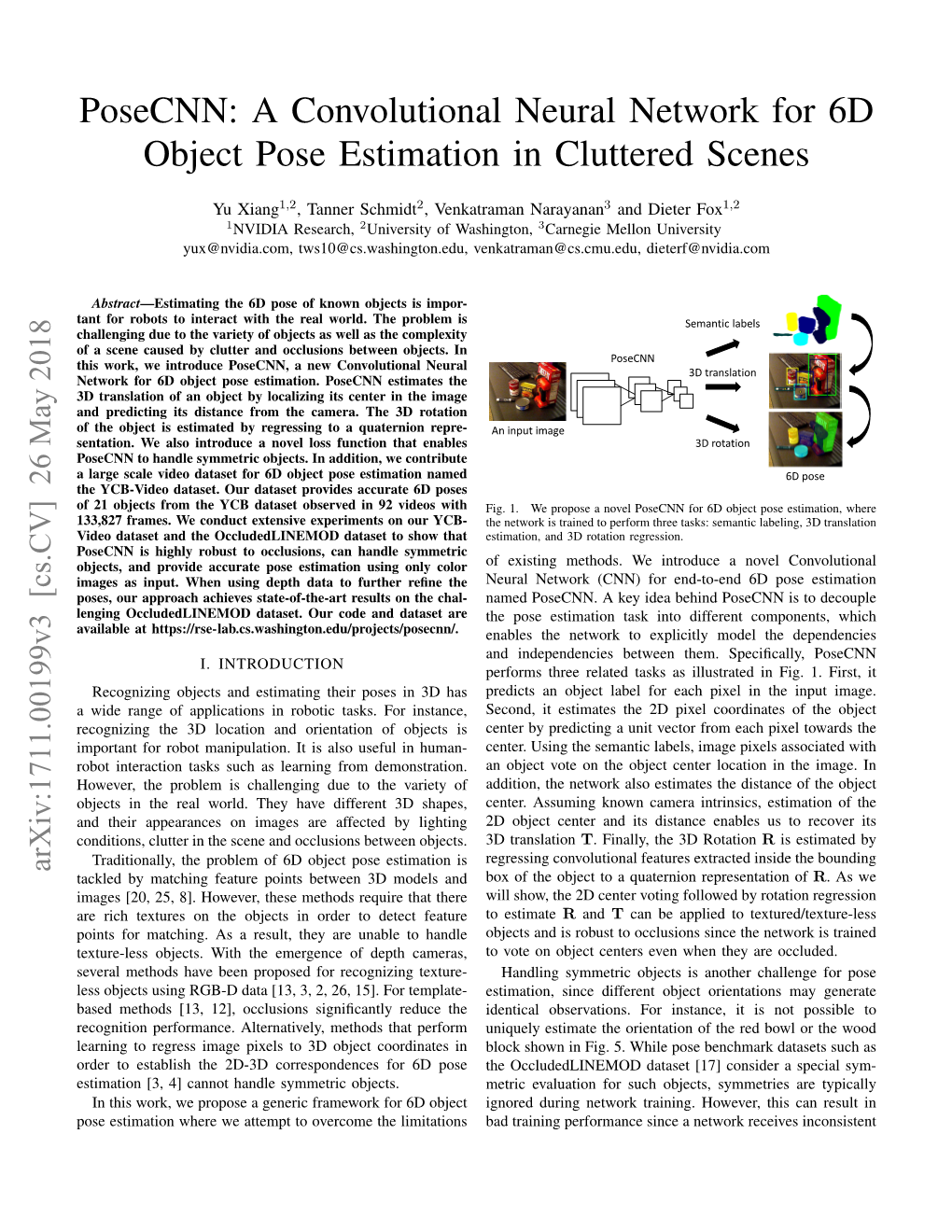 Posecnn: a Convolutional Neural Network for 6D Object Pose Estimation in Cluttered Scenes