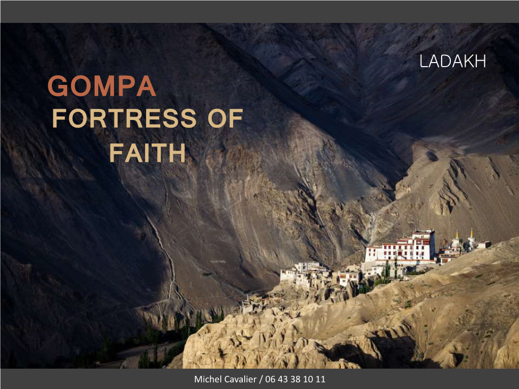 Gompa Fortress of Faith