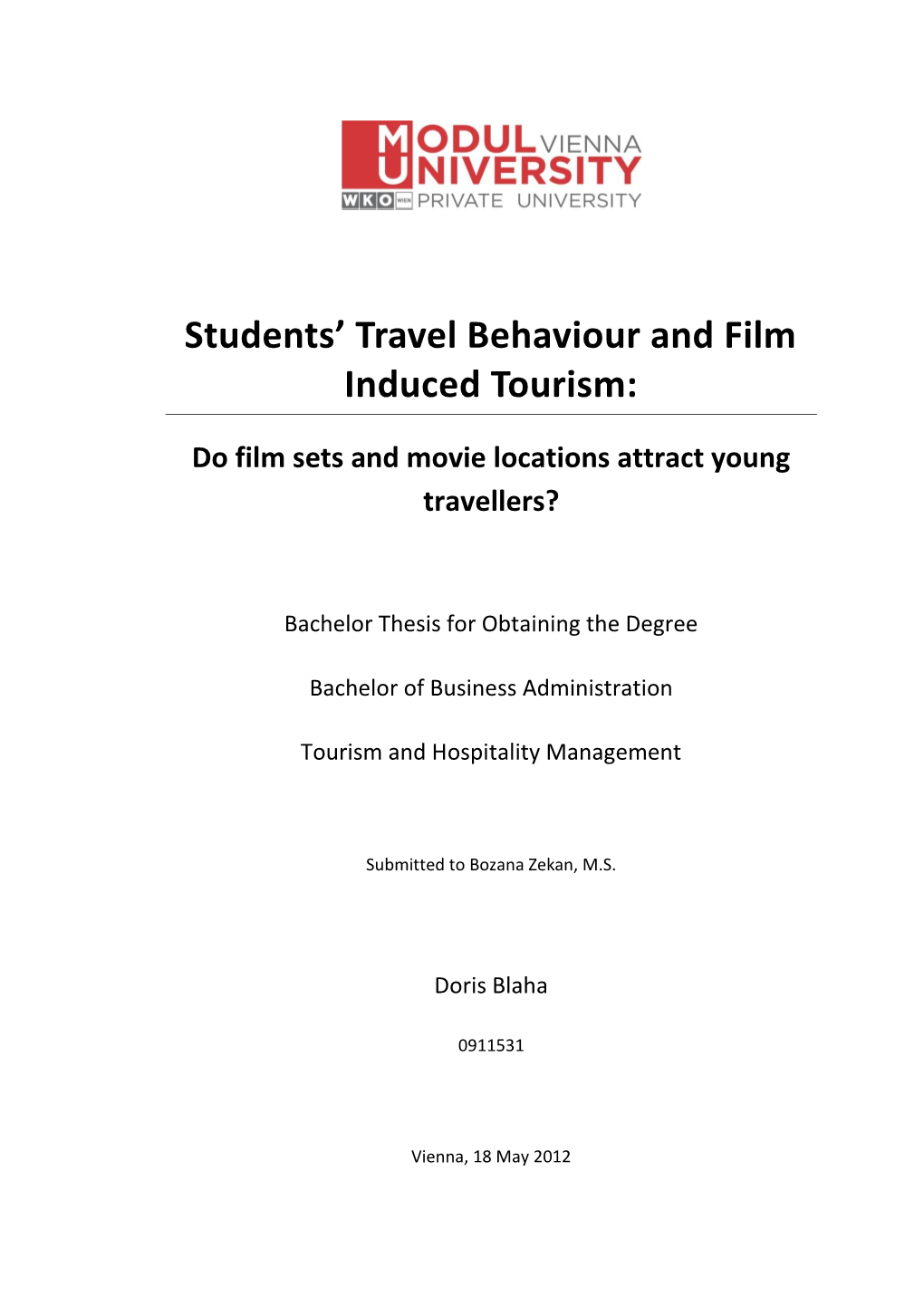 Students' Travel Behaviour and Film Induced Tourism