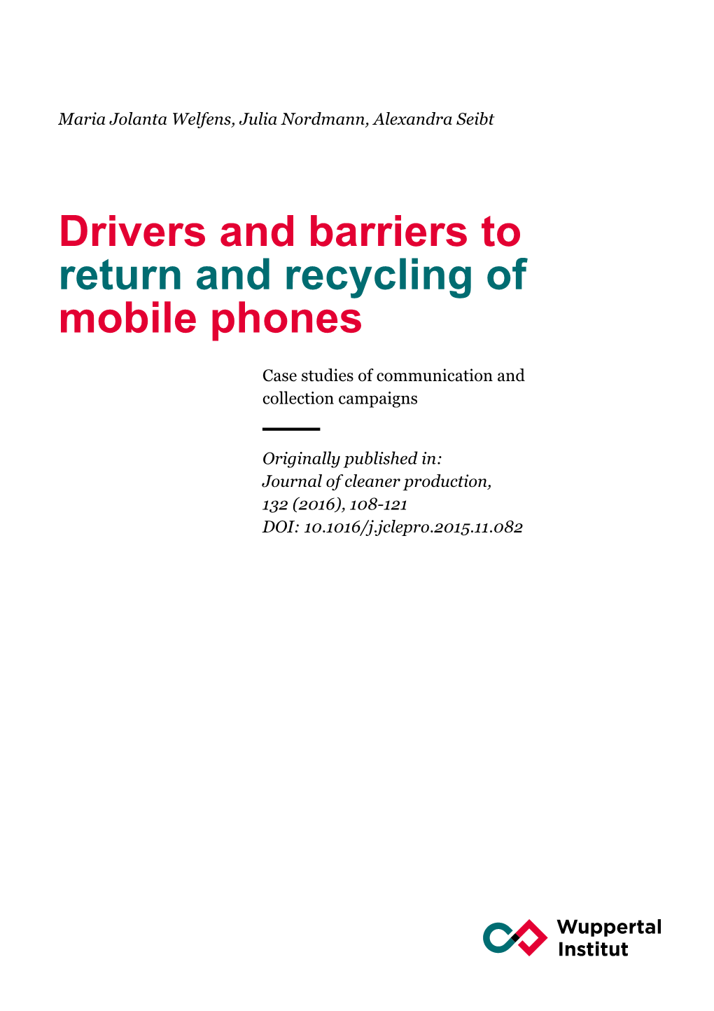 Drivers and Barriers to Return and Recycling of Mobile Phones