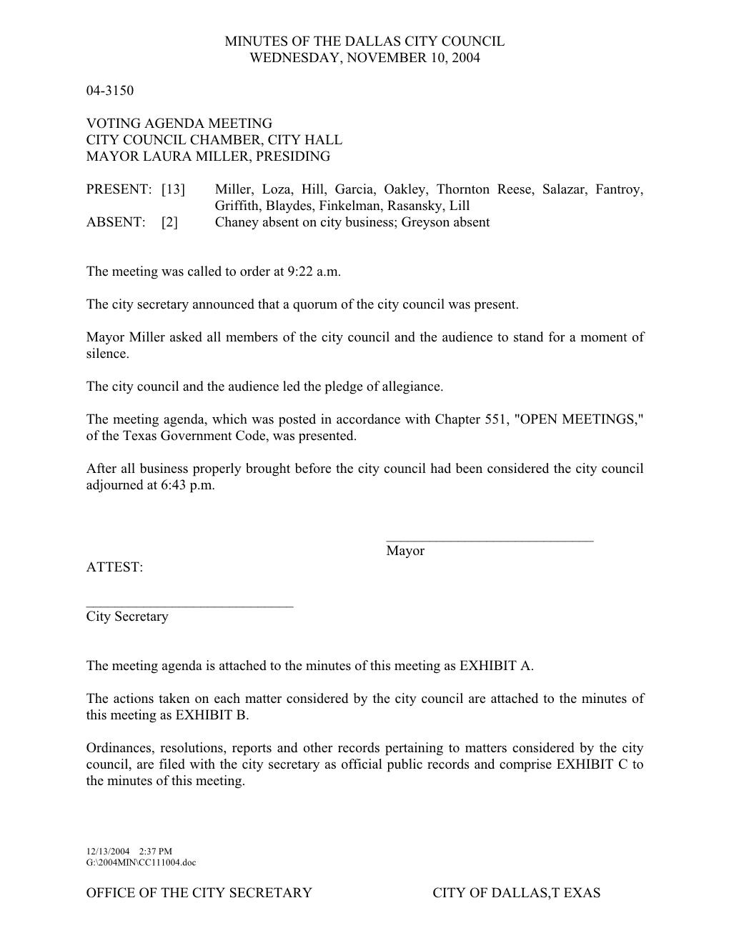 Office of the City Secretary City of Dallas,T Exas Minutes of the Dallas City Council Wednesday, November 10, 2004